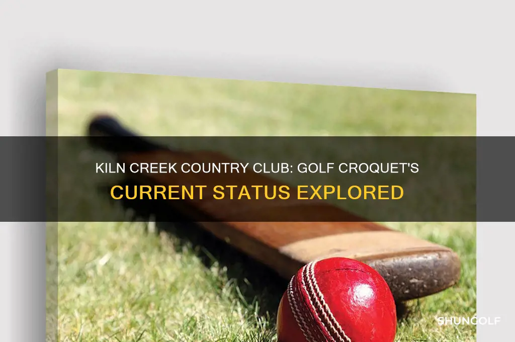 does kiln creek country club still play golf croquet