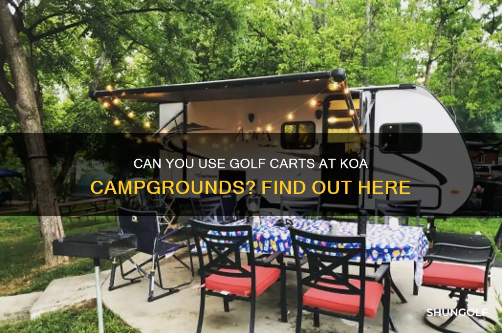 does koa campgrounds allow golf carts