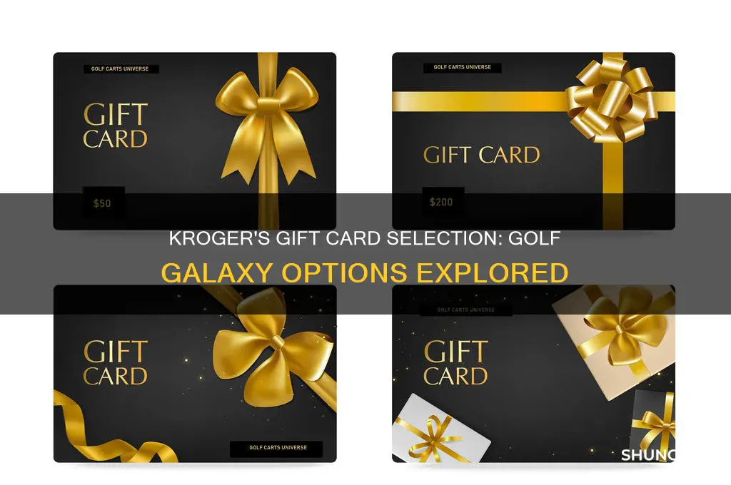 does kroger sell golf galaxy gift cards