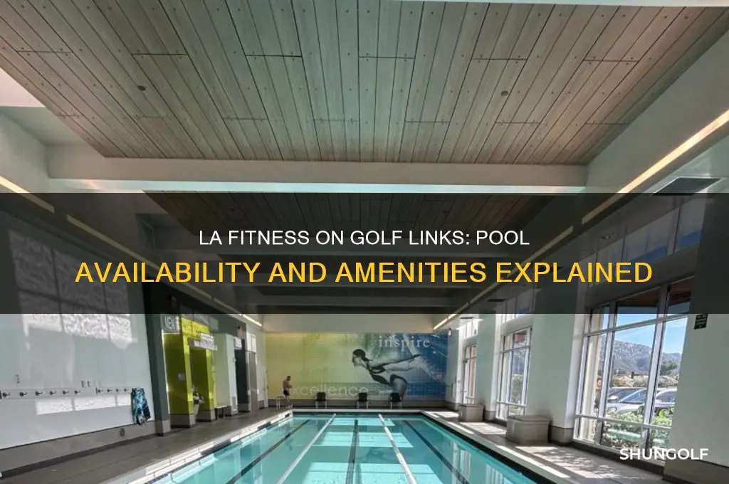 does la fitness on golf-links have a pool