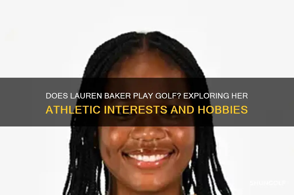does lauren baker play golf
