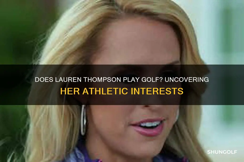 does lauren thompson play golf