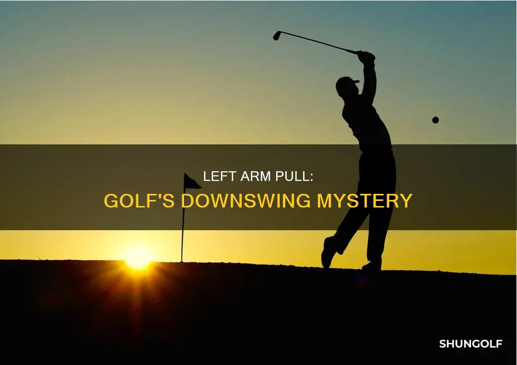 does left arm pull golf downswing