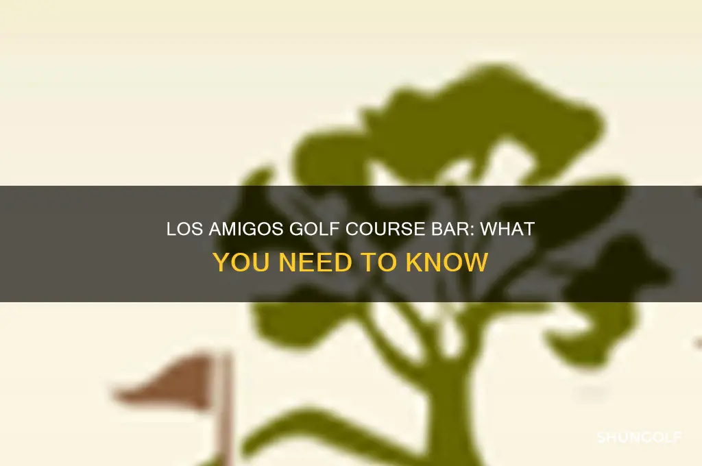 does los amigos golf course have a bar