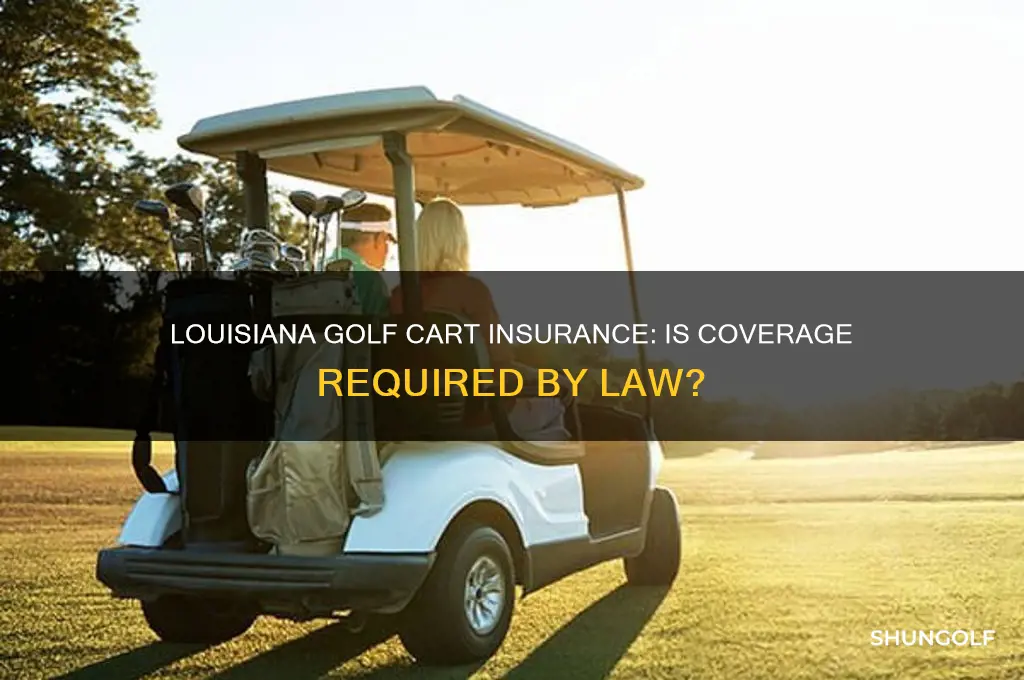 does louisiana require insurance on golf carts