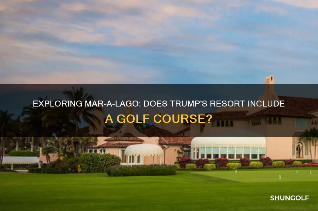 does mara lago have a golf course