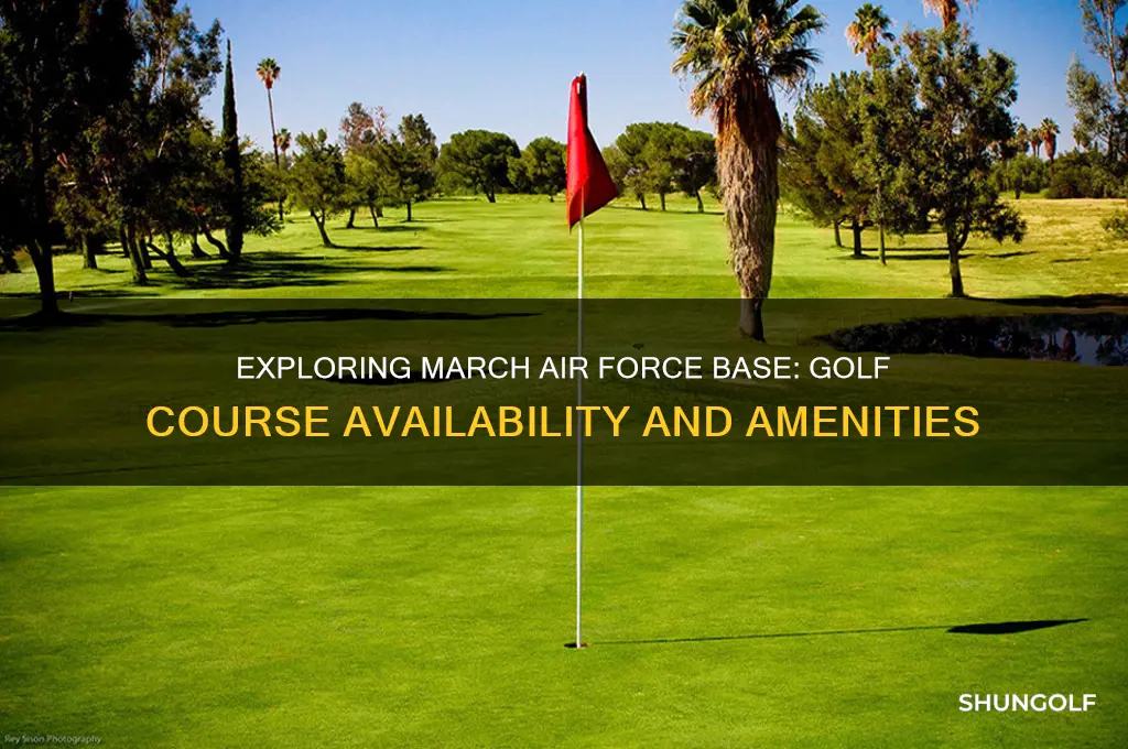 does march air force base have a golf course
