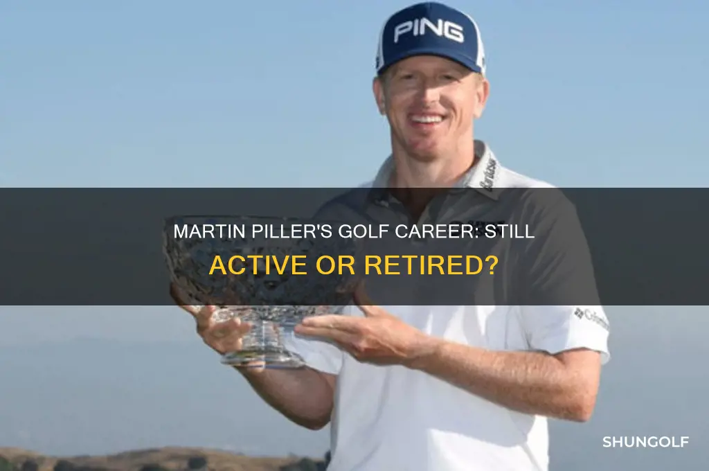 does martin piller still play golf