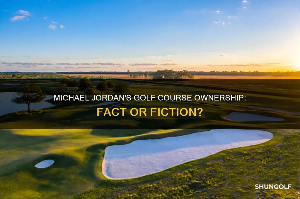does michael jordan own his own golf course