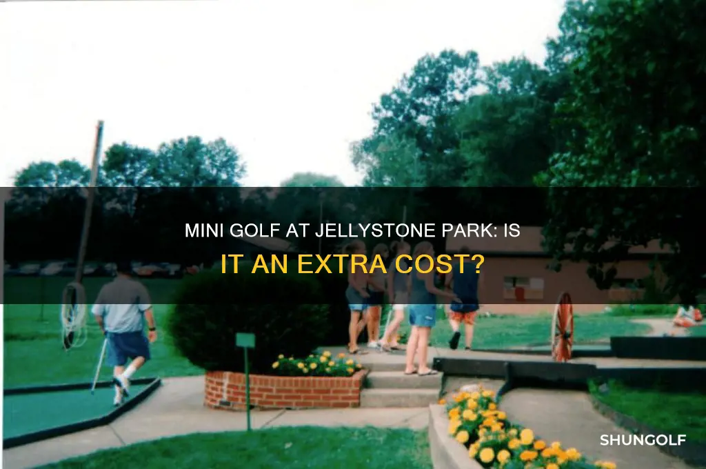 does mini golf cost extra at jellystone park