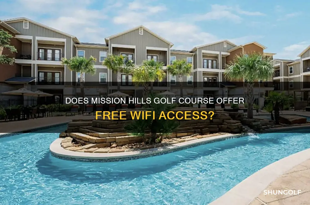 does mission hills golf course have wifi