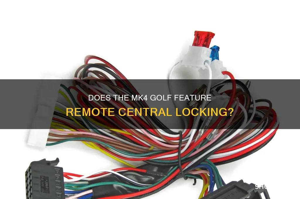 does mk4 golf have remote central locking