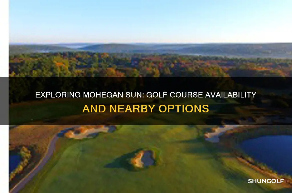 does mohegan sun have a golf course