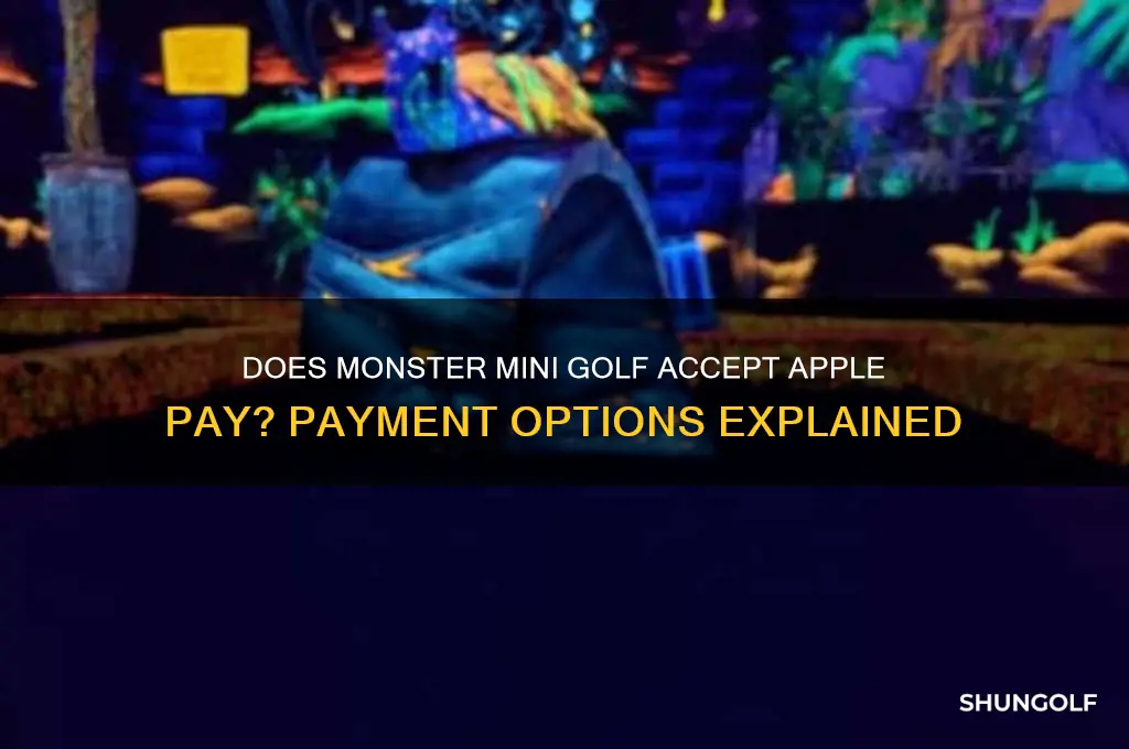 does monster mini golf take apple pay