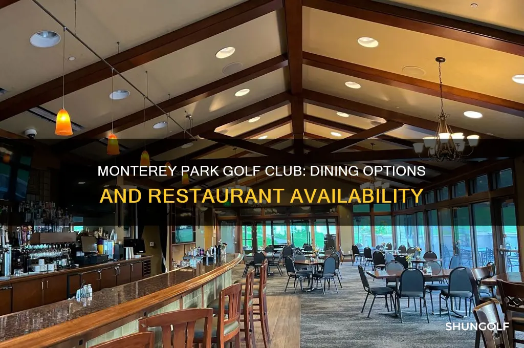 does monterey park golf club have restaurant