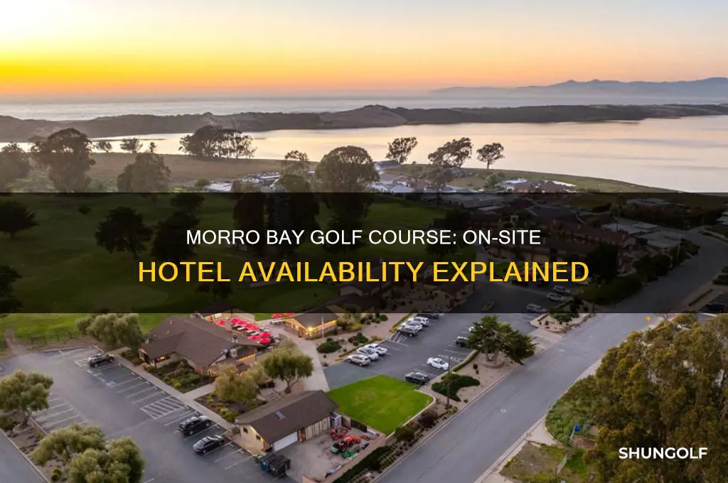 does morro bay golf course have a hotel