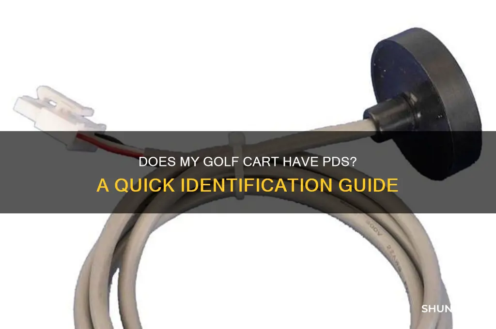 does my golf cart have pds
