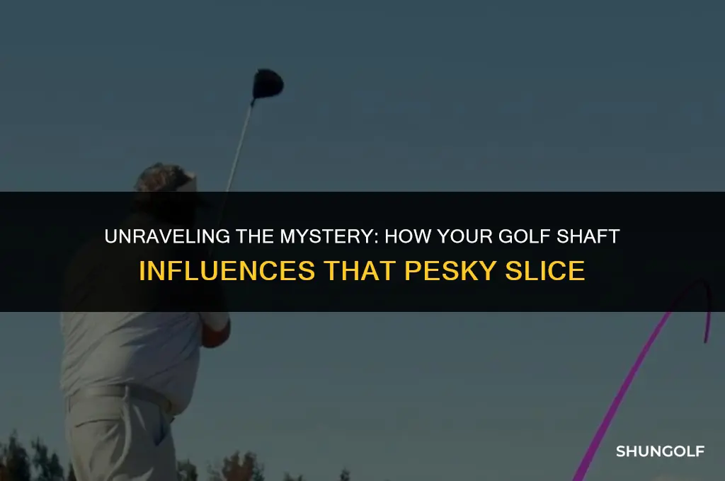 does my golf shaft cause a slice