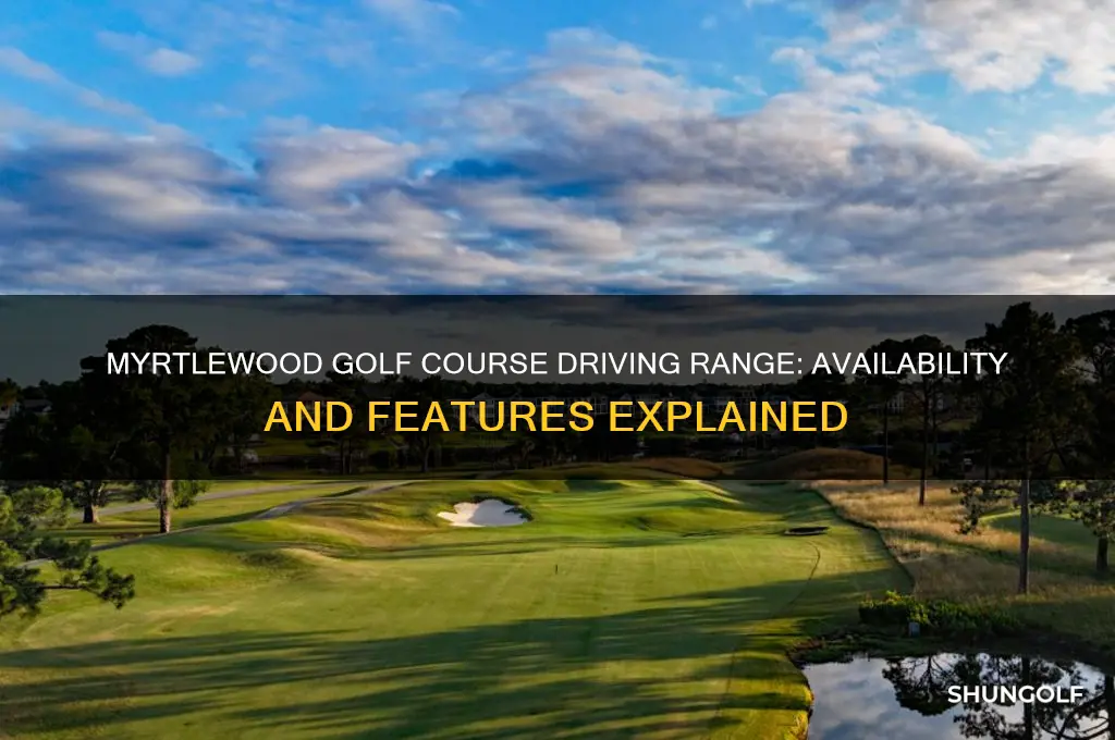 does myrtlewood golf course have a driving range