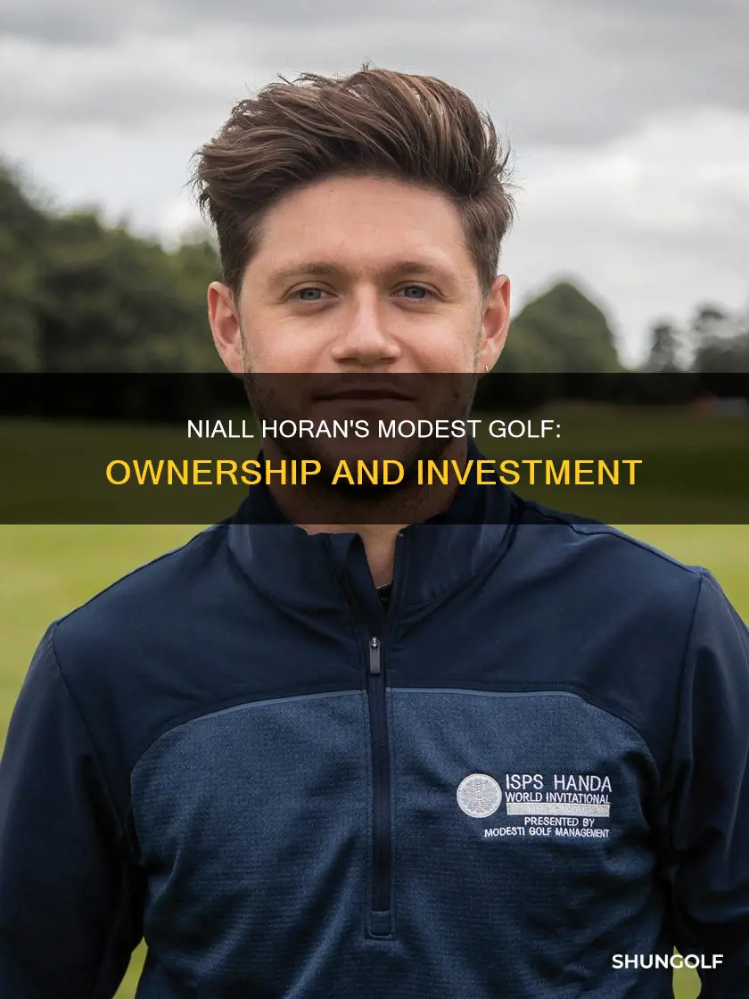 does niall horan own modest golf