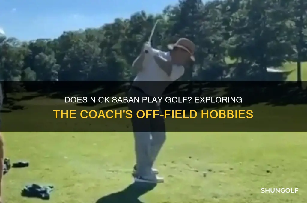 does nick saban play golf