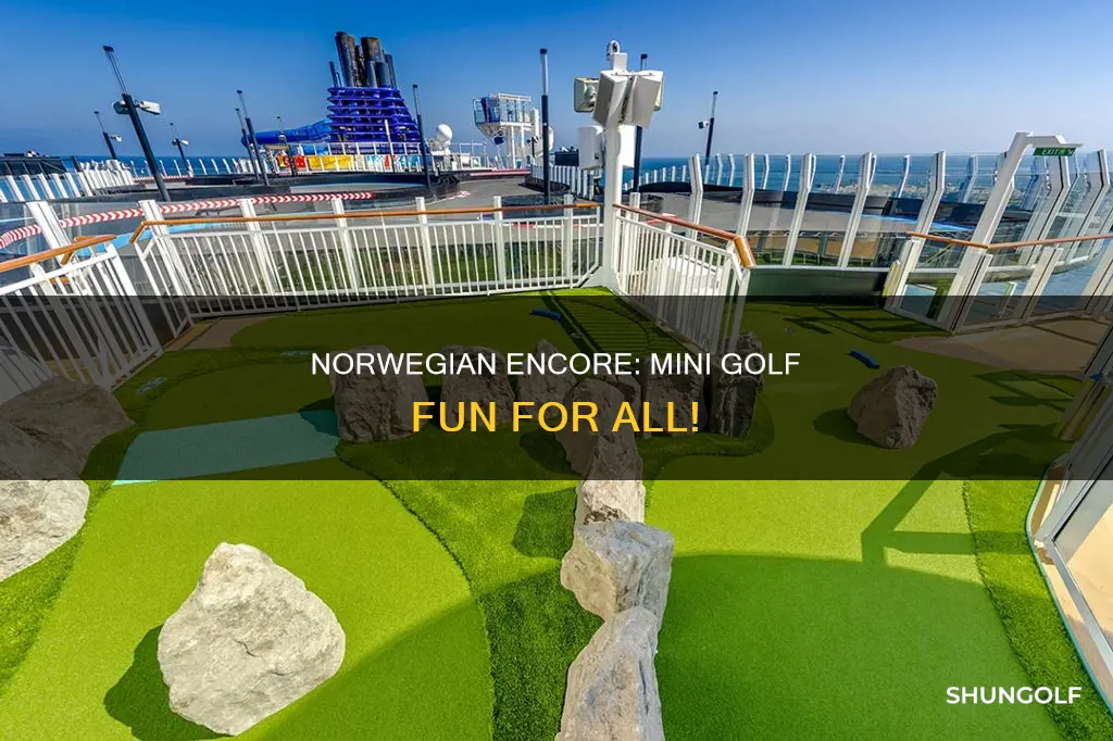 does norwegian encore have mini golf