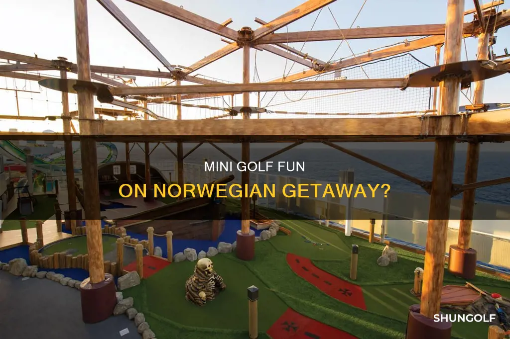 does norwegian getaway have mini golf