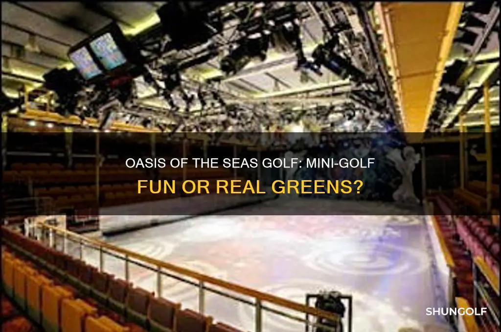 does oasis of the seas have golf