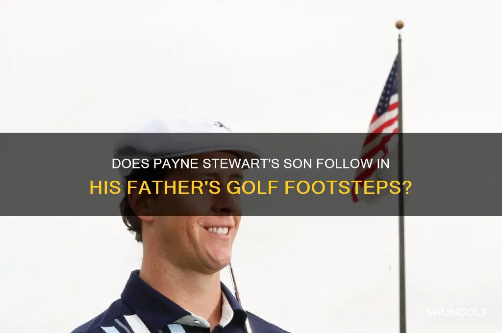 does payne stewart son play golf