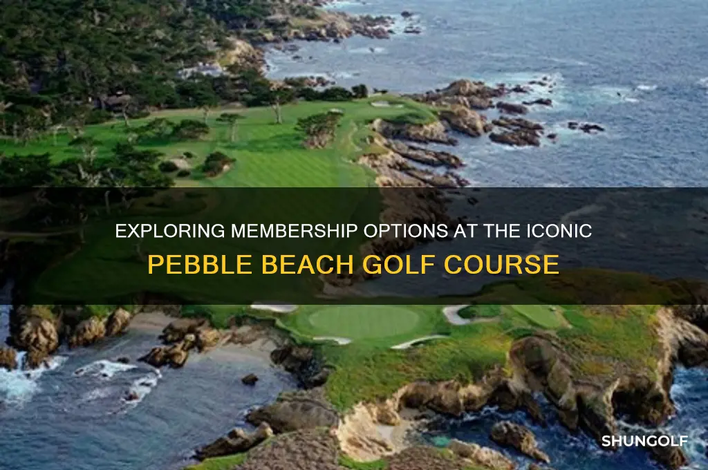 does pebble beach golf coure have members
