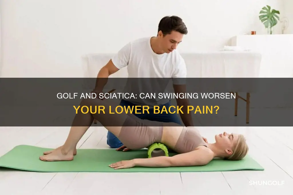 does playing golf make sciatica worse