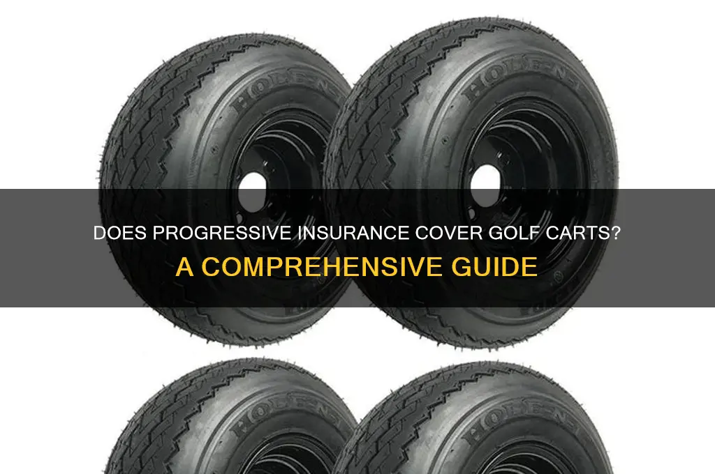 does progressive cover golf carts