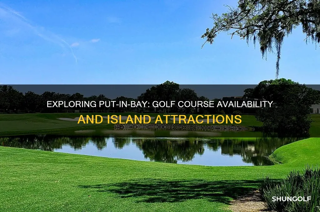 does put in bay have a golf course