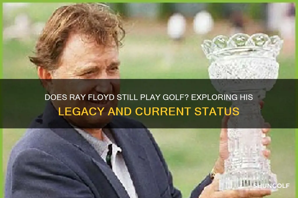 does ray floyd still play golf