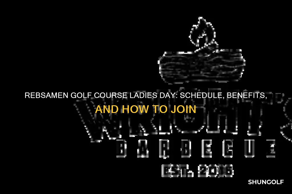 does rebsamen golf course have ladies day