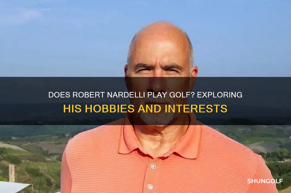 does robert nardelli play golf