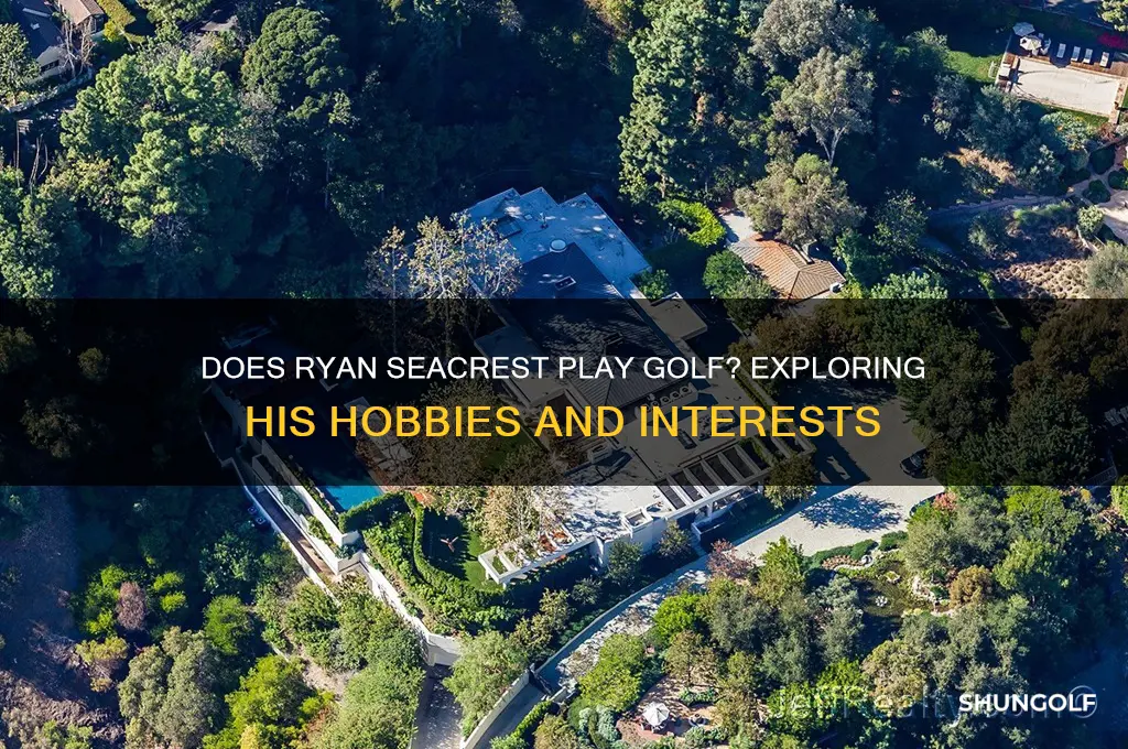 does ryan seacrest play golf