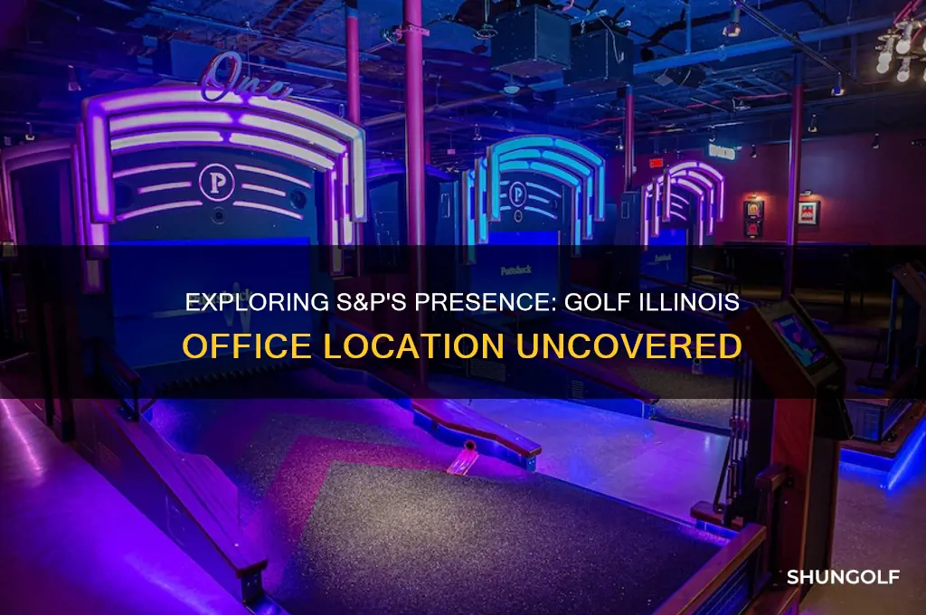 does s&p have a golf illinois office