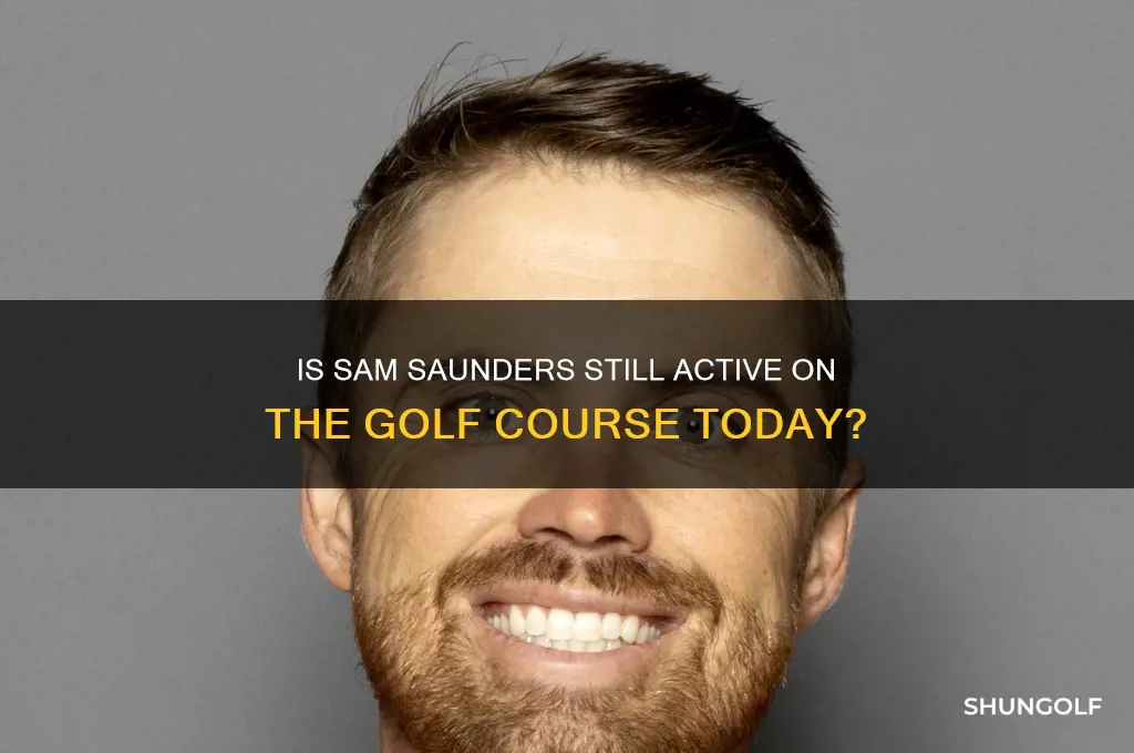 does sam saunders still play golf