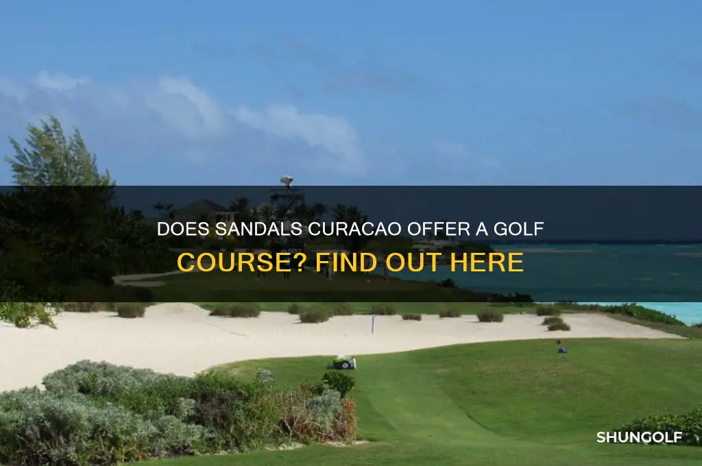 does sandals curacao have a golf course