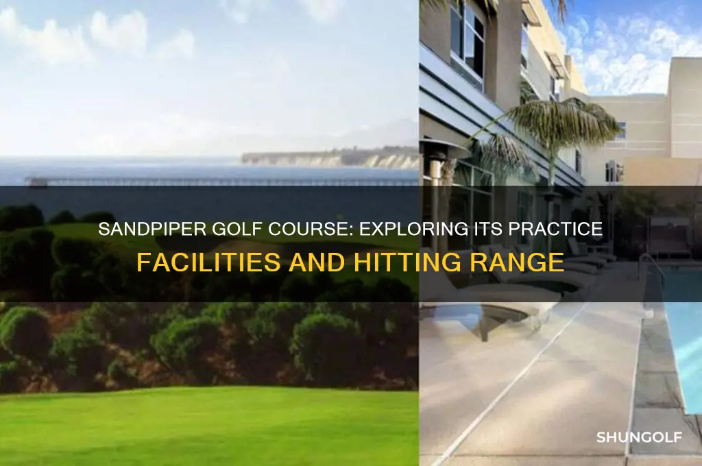 does sandpiper golf course have a hitting range