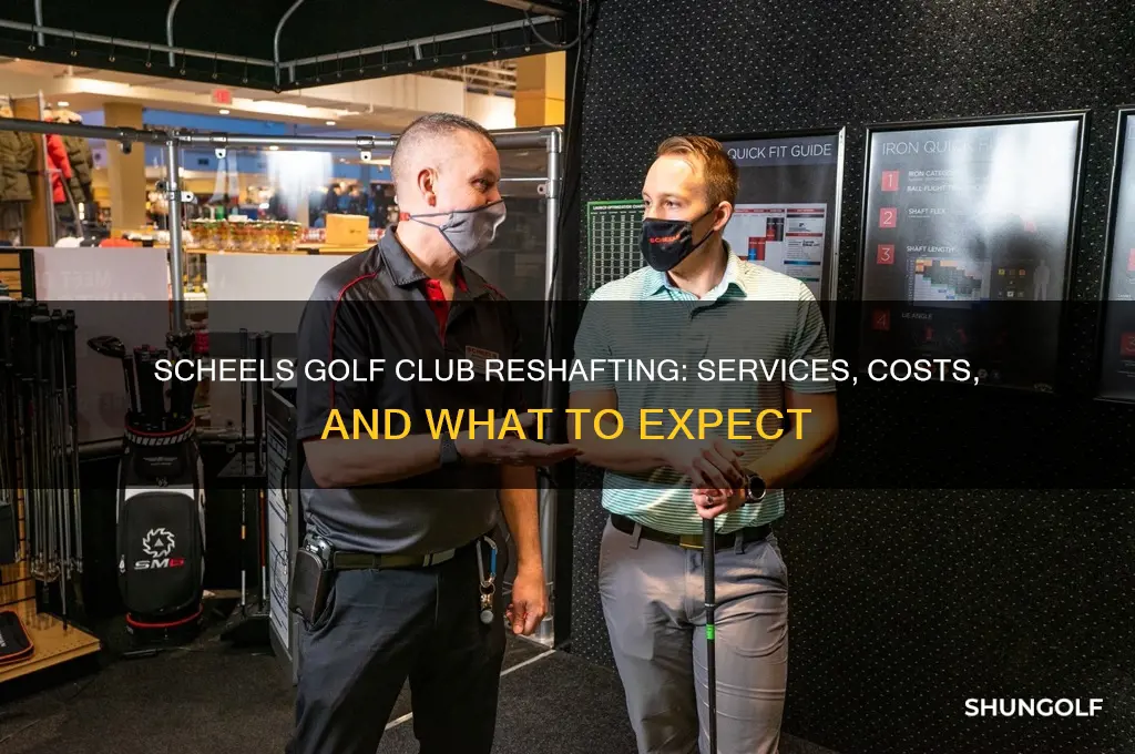 does scheels reshaft golf clubs