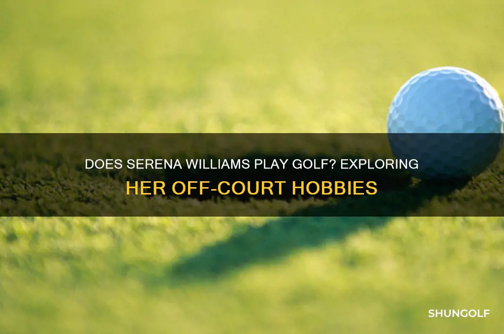 does serena williams play golf
