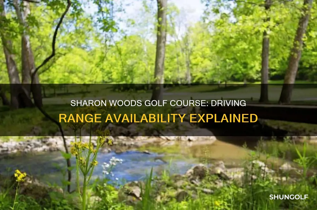 does sharon woods golf course have a driving range