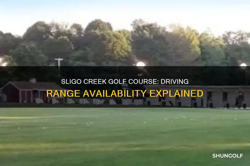 does sligo creek golf course have a driving range