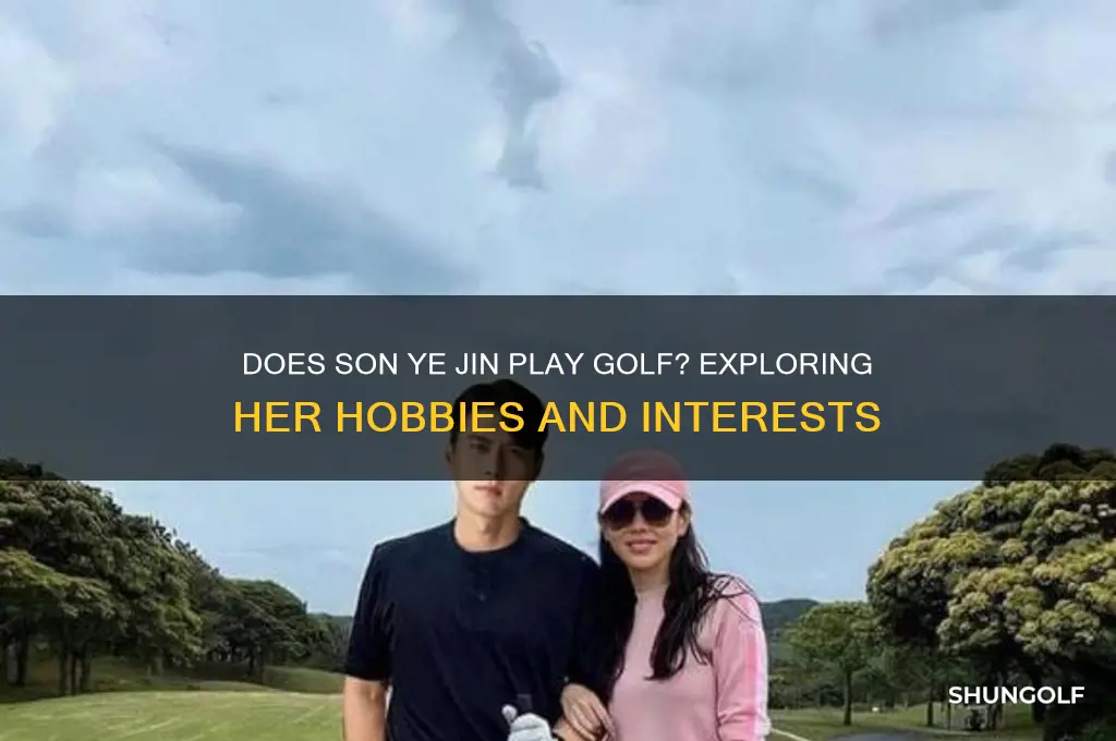 does son ye jin play golf