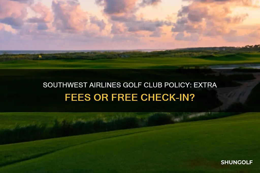 does southwest airlines charge extra for golf clubs