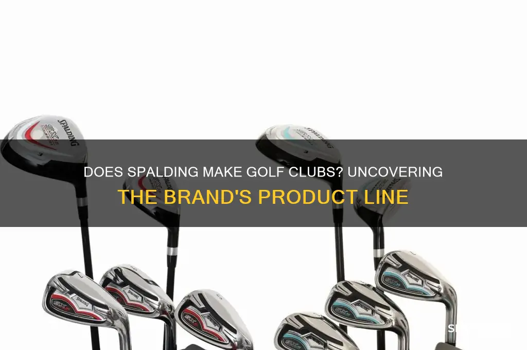 does spalding make golf clubs