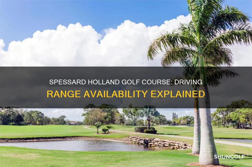 does spessard holland golf course have a driving range