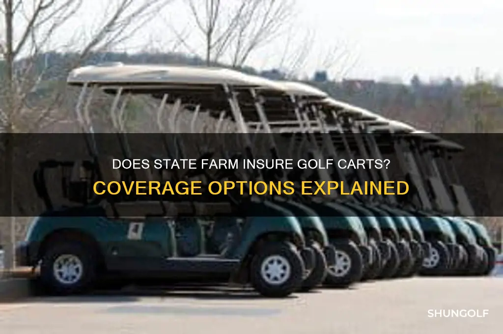 does state farm insure golf carts